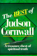 Best of Judson Cornwall: A Treasure Chest of Spiritual Truth