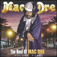 Best of Mac Dre, Vol. 5 - Mac Dre