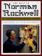 Best of Norman Rockwell: A Celebration of 100 Years
