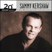 Best of Sammy Kershaw: 20th Century Masters: The Millennium Collection - Sammy Kershaw