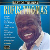 Best of the Best [CD/Cassette Single] - Rufus Thomas