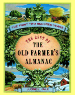 Best of the Old Farmer's Almanac: The First 200 Years - Hale, Judson D, Sr., Sr.