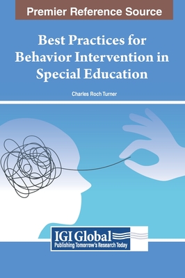 Best Practices for Behavior Intervention in Special Education - Turner, C Roch (Editor)