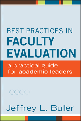Best Practices in Faculty Eval - Buller, Jeffrey L