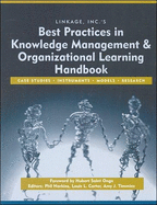 Best Practices in Knowledge Management and Organization Learning Handbook
