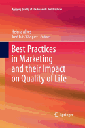 Best Practices in Marketing and Their Impact on Quality of Life