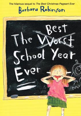 Best School Year Ever - Robinson, Barbara