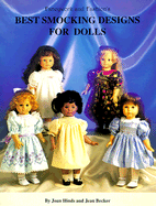 Best Smocking Designs for Dolls - Hinds, Joan, and Becker, Jean