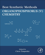 Best Synthetic Methods: Organophosphorus (V) Chemistry