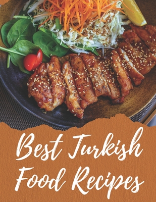 Best Turkish Food Recipes - Justin, Johnson