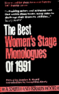 Best Women's Stage Monologues of 1991 - Beard, Jocelyn A (Editor)