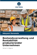 Bestandsverwaltung und Rentabilitt produzierender Unternehmen