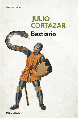 Bestiario / Bestiary - Cortazar, Julio