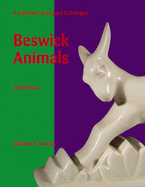 Beswick Animals: A Charlton Standard Catalogue