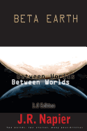 Beta Earth: Between Worlds 2.0 Edition