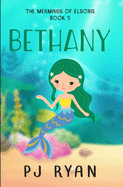 Bethany: A funny chapter book for kids ages 9-12