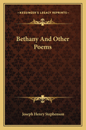 Bethany and Other Poems