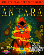 Betrayal in Antara: The Official Strategy Guide