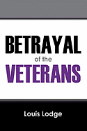 Betrayal of the Veterans