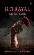 Betrayal: Wrath of Karma