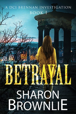 Betrayal - Brownlie, Sharon