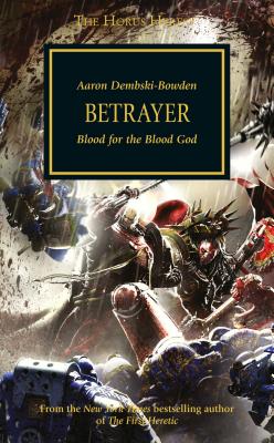 Betrayer - Dembski-Bowden, Aaron