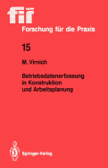 Betriebsdatenerfassung in Konstruktion Und Arbeitsplanung