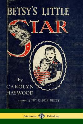 Betsy's Little Star - Haywood, Carolyn