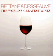 Bettane & Desseauve: The World's Greatest Wines