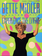 Bette Midler -- Greatest Hits: Experience the Divine (Piano/Vocal/Chords) - Midler, Bette