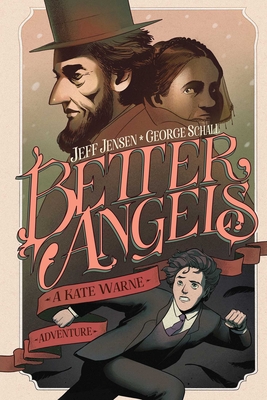Better Angels: A Kate Warne Adventure - Jensen, Jeff