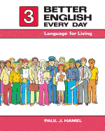 Better English Every Day 3: Language for Living