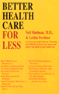 Better Health Care for Less
