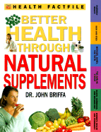 Better Health Through Natural Supplements