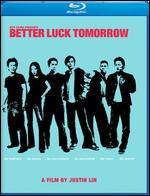Better Luck Tomorrow [Blu-ray] - Justin Lin