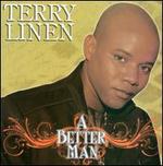 Better Man [Remastered] - Terry Linen