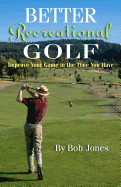 Better Recreational Golf