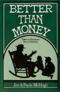 Better Than Money: Tales to Treasure for a Lifetime
