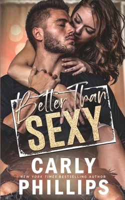 Better than Sexy - Phillips, Carly