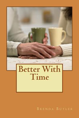 Better With Time - Butler, Brenda