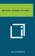 Betting Horses to Win