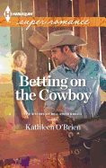 Betting on the Cowboy