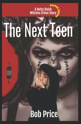 Betty Buick: The Next Teen (Part One) - Price, Bob