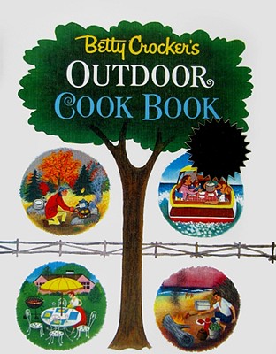 Betty Crocker's Outdoor Cook Book - Crocker, Betty