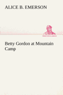 Betty Gordon at Mountain Camp