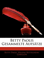 Betty Paolis Gesammelte Aufsatze