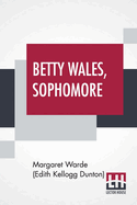 Betty Wales, Sophomore