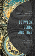 Between Being and Time: From Ontology to Eschatology