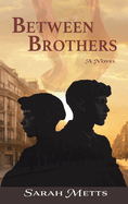 Between Brothers