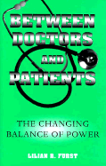 Between Doctors and Patients: The Changing Balance of Power